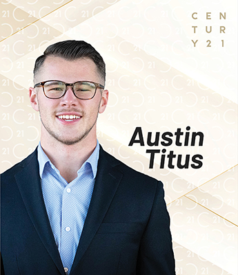 Professional photo of Austin Titus, a smiling man with short, neatly styled hair and a trimmed beard, wearing glasses, a dark blazer, and a light blue button-up shirt. His name 'Austin Titus' appears in bold black text to the right. The background is light with a subtle Century 21 logo pattern and diagonal gold accents, featuring the 'CENTURY 21' logo in the top right corner.